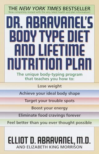 Dr. Abravanel's Body Type Diet and Lifetime Nutrition Plan von Bantam