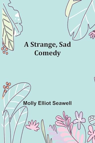 A Strange, Sad Comedy von Alpha Edition