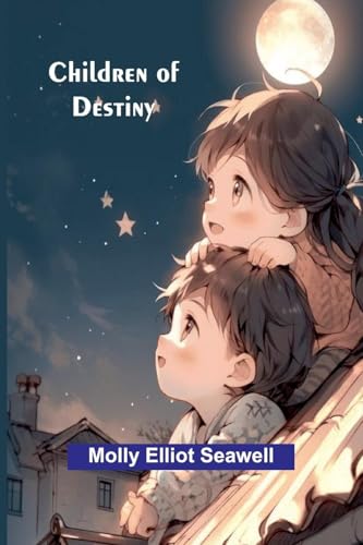Children of Destiny von Alpha Edition
