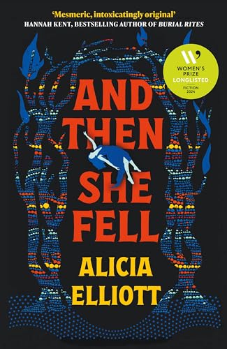 And Then She Fell: LONGLISTED FOR THE WOMEN'S PRIZE 2024 von Atlantic Books