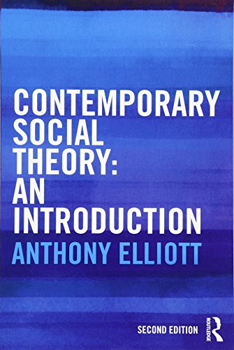 Contemporary Social Theory: An introduction