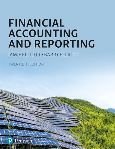 Financial Accounting and Reporting + MyLab Accounting with Pearson eText (Package)