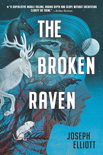 The Broken Raven (Shadow Skye Trilogy, Band 2)