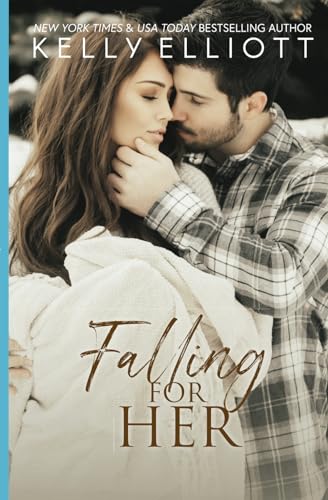 Falling for Her (Boston Love, Band 3) von Kelly Elliott