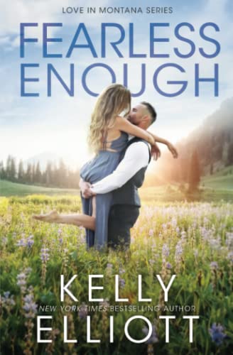 Fearless Enough (Love in Montana, Band 1)