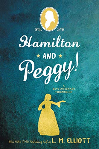 Hamilton and Peggy!: A Revolutionary Friendship von HarperCollins