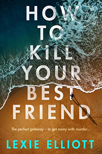 How to Kill Your Best Friend How to Kill Your Best Friend von Corvus