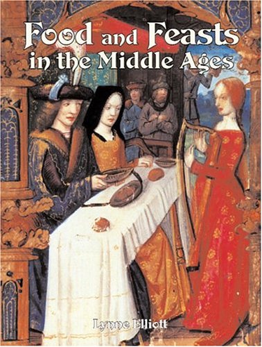 Food and Feasts in the Middle Ages (Medieval World) von Crabtree Publishing Company