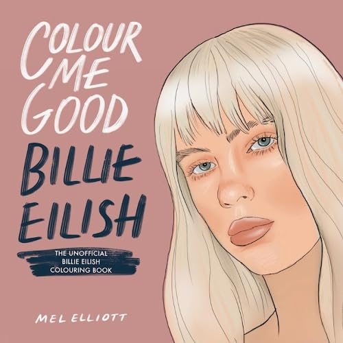 Colour Me Good Billie Eilish von I Love Mel