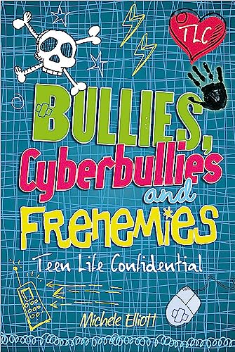Bullies, Cyberbullies and Frenemies von Wayland