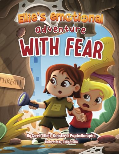 Ellie's Emotional Adventure with Fear (Ellie's Emotional Adventures) von Self published