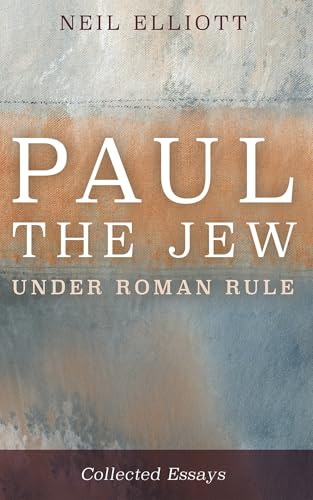 Paul the Jew under Roman Rule: Collected Essays von Cascade Books