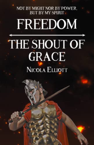 FREEDOM: The Shout Of Grace von Nielsen