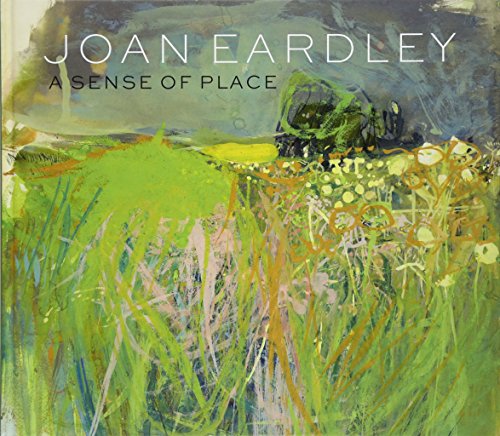 Joan Eardley: A Sense of Place von National Galleries of Scotland