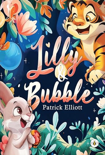 Lilly and Bubble von Olympia Publishers