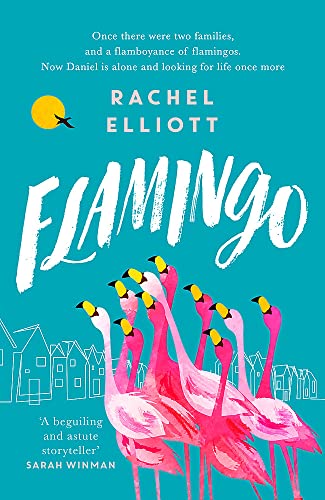 Flamingo: Longlisted for the Women's Prize for Fiction 2022, an exquisite novel of kindness and hope von Tinder Press