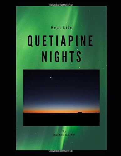 Quetiapine Nights