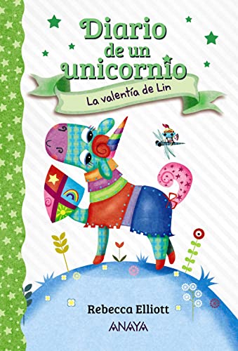 Diario de un unicornio 3. La valentía de Lin (LITERATURA INFANTIL - Diario de un unicornio) von ANAYA INFANTIL Y JUVENIL