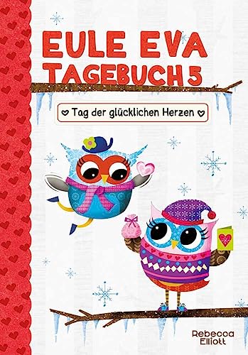 Eule Eva Tagebuch 5 - Kinderbücher ab 6-8 Jahre (Erstleser Mädchen) von Adrian & Wimmelbuchverlag GmbH