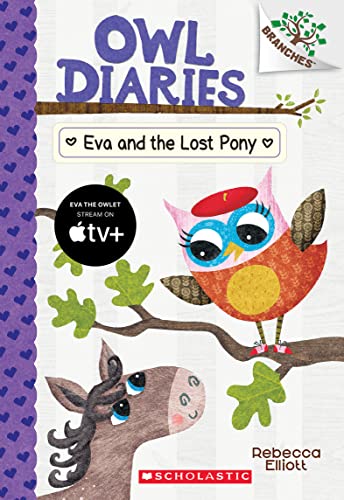 Eva and the Lost Pony: Volume 8 (Owl Diaries, 8, Band 8)