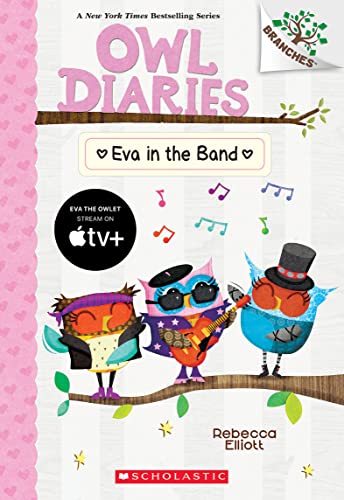 Eva in the Band (Owl Diaries: Scholastic Branches, 17)