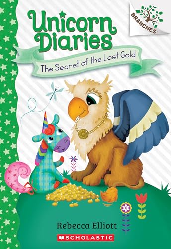 The Secret of the Lost Gold: A Branches Book (Unicorn Diaries. Scholastic Branches, 11) von Scholastic Inc.