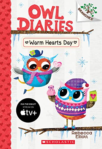 Warm Hearts Day: Volume 5 (Owl Diaries, 5, Band 5)
