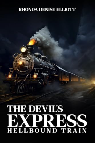 The Devil’s Express: Hellbound Train von Self-Publish