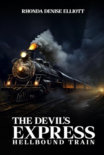 The Devil’s Express: Hellbound Train von Self-Publish
