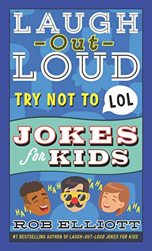 Try Not to LOL (Laugh-Out-Loud Jokes for Kids) von HarperCollins