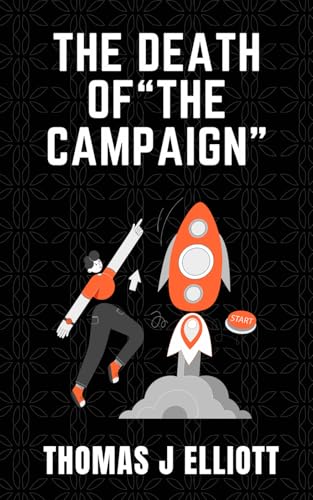 The Death of "The Campaign" The Death of "The Campaign" von Independently published
