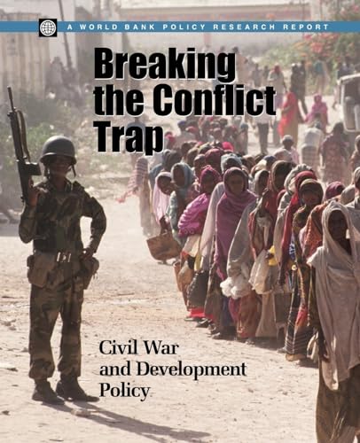 Breaking the Conflict Trap: Civil War and Development Policy (World Bank Policy Research Reports) von OUP USA