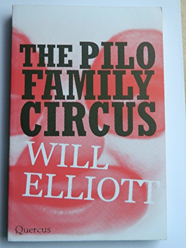 The Pilo Family Circus von Quercus Publishing