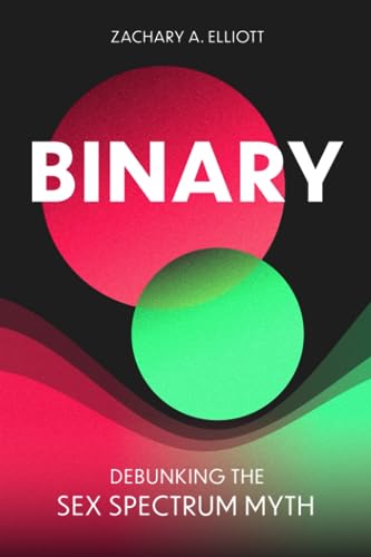 Binary: Debunking the Sex Spectrum Myth von Paradox Press