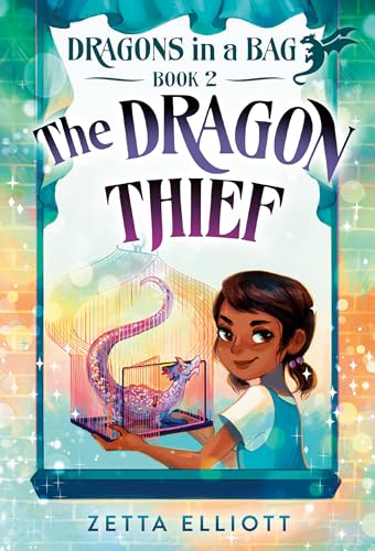 The Dragon Thief (Dragons in a Bag, Band 2)