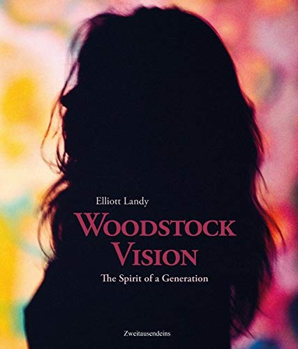 Woodstock Vision: The Spirit of a Generation von Zweitausendeins