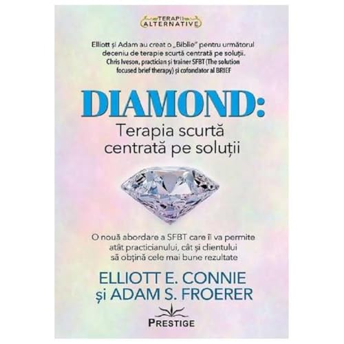 Diamond. Terapia Scurta Centrata Pe Solutii von Prestige