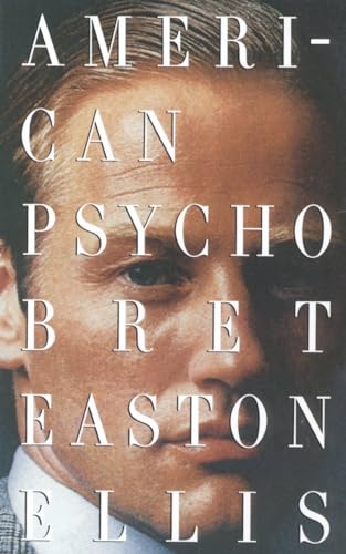 American Psycho: a novel (Vintage Contemporaries)