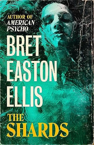 The Shards: Bret Easton Ellis