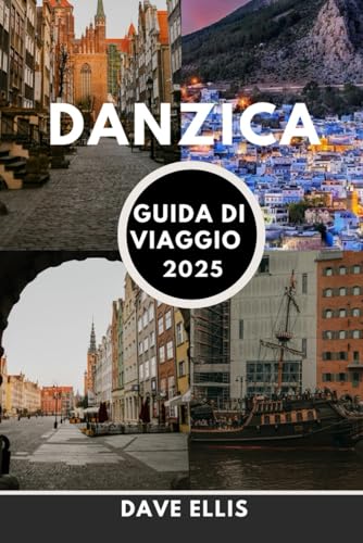 Guida turistica di Danzica: Scopri la ricca storia, la splendida architettura e la vivace cultura di Danzica, una città dove il passato incontra il presente.