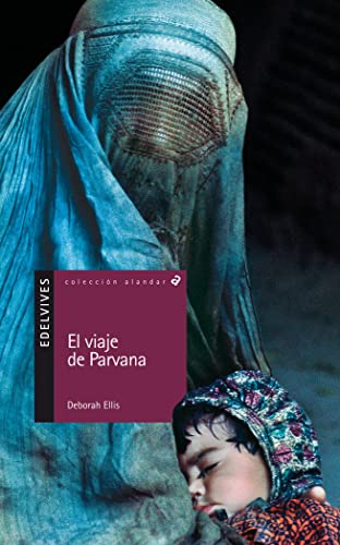 El viaje de Parvana (Alandar, Band 48) von Editorial Luis Vives (Edelvives)