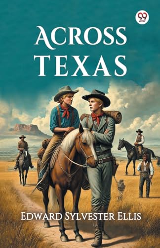 Across Texas von Double 9 Books