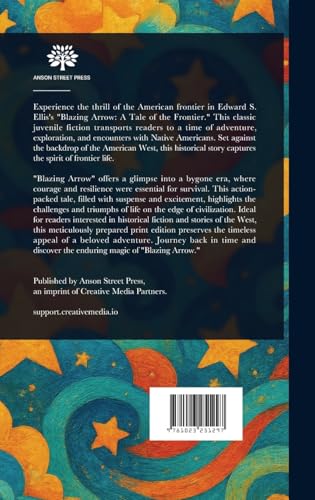 Blazing Arrow Blazing Arrow von Anson Street Press