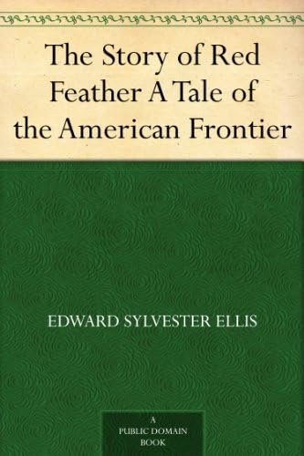 The Story of RED FEATHER The Story of RED FEATHER von Anson Street Press