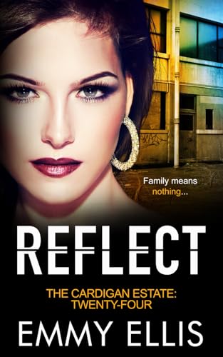 Reflect (The Cardigan Estate, Band 24)