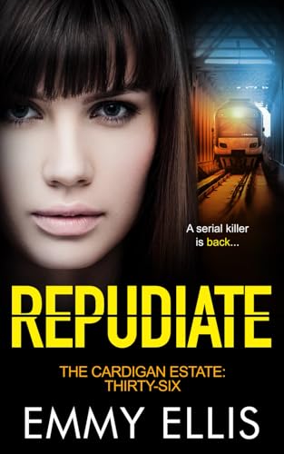 Repudiate (The Cardigan Estate, Band 36)