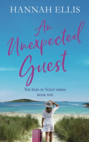 An Unexpected Guest (Isles of Scilly, Band 5) An Unexpected Guest (Isles of Scilly, Band 5)