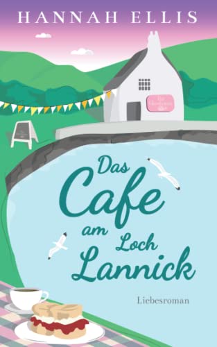 Das Cafe am Loch Lannick