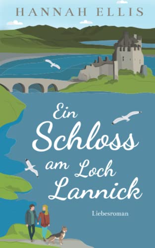 Ein Schloss am Loch Lannick