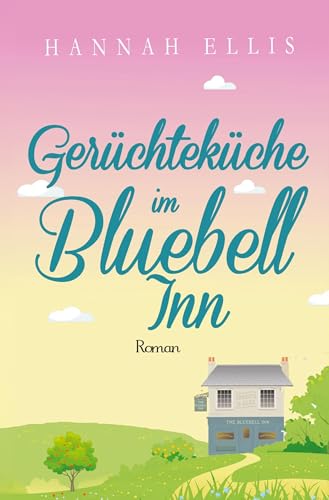 Gerüchteküche im Bluebell Inn (Hope Cove) von tolino media